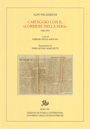 Carteggio con il «Corriere della sera»