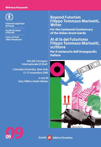 Al di là del Futurismo: Filippo Tommaso Marinetti, scrittore