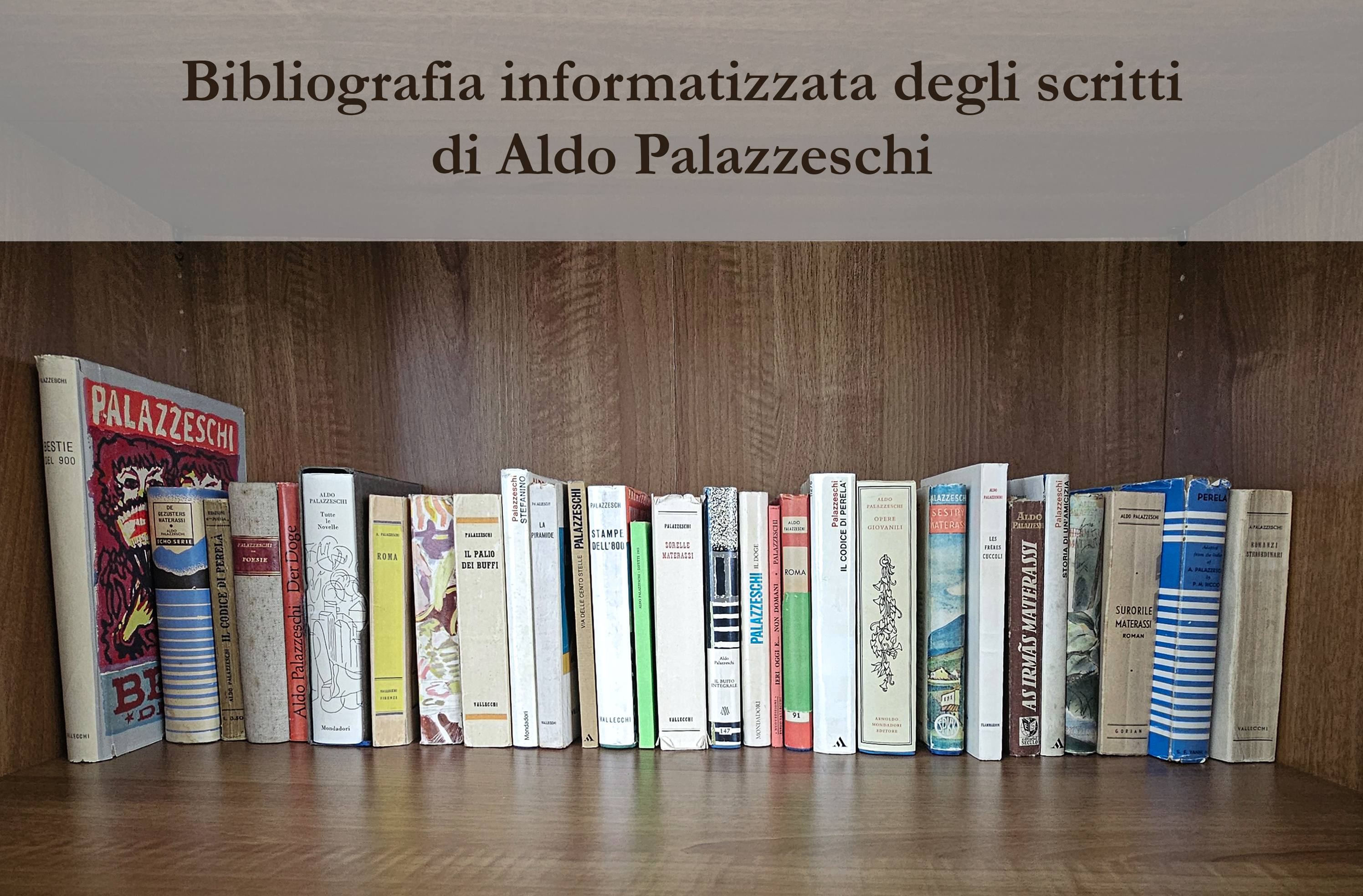 Bibliografia informatizzata degli scritti di Aldo Palazzeschi