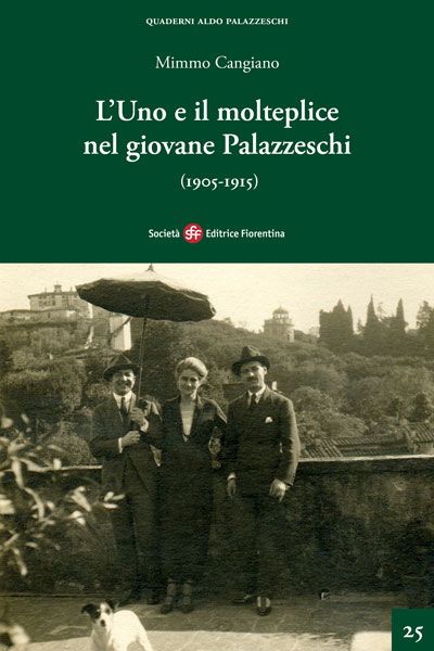 L'Uno e il molteplice nel giovane Palazzeschi (1905-1915)